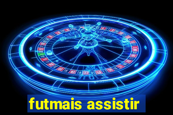 futmais assistir